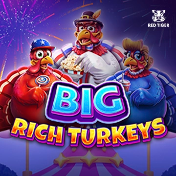 Big Rich Turkeys - POWERPLAY128